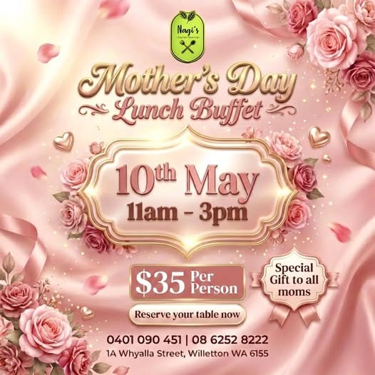 Mother's Day Lunch Buffet - 10th May - 11am – 3pm ( Perth Event)