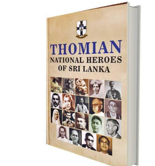Thomian national heroes Sri Lanka, S Thomas College Mount Lavinia history, Thomians Sri Lanka leaders, Sri Lanka independence leaders Thomians, Vijitha Yapa Publications books, Sri Lankan political history, Anagarika Dharmapala biography, DS Senanayake leadership, SWRD Bandaranaike history, Dudley Senanayake Sri Lanka, Sri Lankan nationalism movement, Sri Lanka colonial history education, Mutwal S Thomas College history, Mount Lavinia school heritage, Sri Lanka national heroes book, Political Science Society S Thomas College, Sri Lankan freedom movement leaders, Edward Henry Pedris hero, FR Senanayake contribution, DR Wijewardena media pioneer, Sir Solomon Dias Bandaranaike legacy, Ceylon history leaders, Sri Lanka political reformers, Thomian alumni achievements, Sri Lanka heritage education, Anglican missionary schools Sri Lanka, Bishop James Chapman S Thomas College, Sri Lanka independence movement figures, Sri Lankan statesmen history, national service Sri Lanka leaders