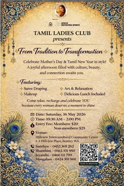 The Tamil Ladies Club is organising “From Tradition to Transformation