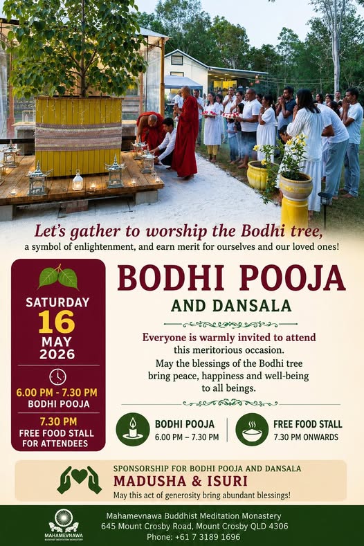 BODHI POOJA AND DANSALA - 6.00 PM – 7.30 PM - 7.30 PM FREE FOOD STALL FOR ATTENDEES ( Brisbane Event )