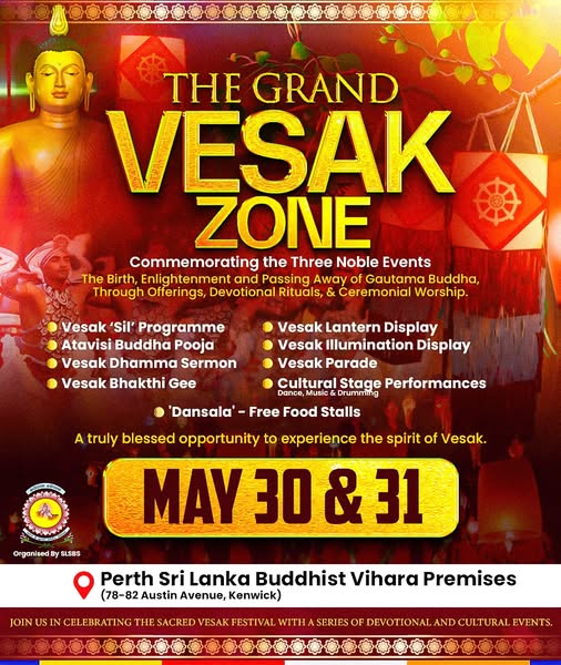 The Grand Vesak Zone - 30th & 31st May ( Perth Event )