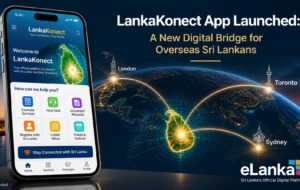 LankaKonect app, Sri Lanka Foreign Ministry app, LankaKonect Sri Lanka, overseas Sri Lankans services, Sri Lankan diaspora app, consular services Sri Lanka, digital government Sri Lanka, Ministry of Foreign Affairs Sri Lanka, complaint platform for Sri Lankans abroad, Sri Lankan expatriates, global Sri Lankan community, Sri Lanka digital transformation, mobile government services Sri Lanka, Sri Lankan embassy services, passport renewal Sri Lanka, consular assistance Sri Lanka, Sri Lankan diaspora engagement, e-governance Sri Lanka, government mobile app Sri Lanka, emergency assistance overseas Sri Lankans, Sri Lankan citizens abroad, digital consular services, Sri Lanka public sector modernization, overseas Sri Lankan complaints, Arun Hemachandra, LankaKonect launch 2026, Sri Lankan community Australia, Sri Lankan community UK, Sri Lankan community Canada, eLanka news