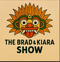 The Brad & Kiara Show