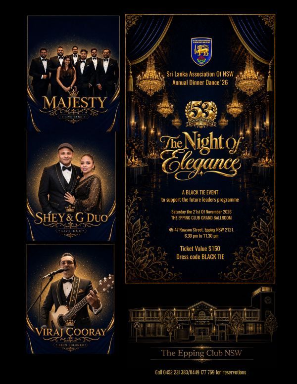SRI LANKA ASSOCIATION OF NEW SOUTH WALES INC. - ANNUAL DINNER DANCE - THE NIGHT OF ELEGANCE -21 November 2026 - 6.30 pm to 11.30 pm ( Sydney Event )