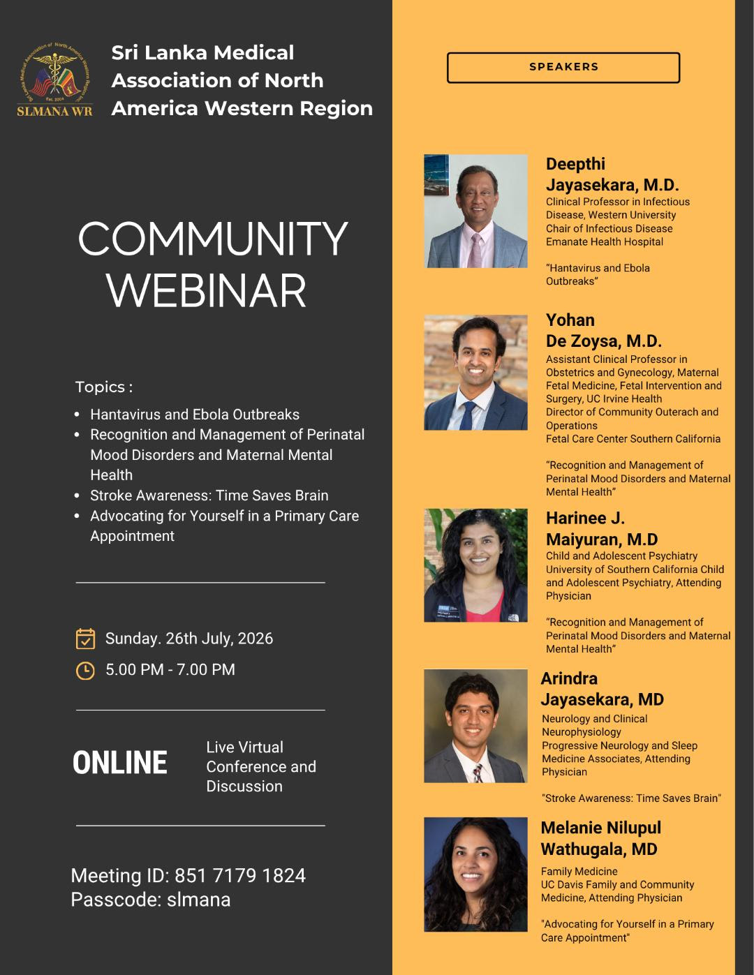 Sri Lanka Medical Association of North America Western Region Community Webinar (on line) Sunday, 26th July, 2026 5.00 pm to 7.00 pm (Click on link below to join