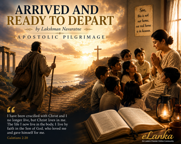 ARRIVED AND READY TO DEPART Apostolic Pilgrimage - by Lakshman Navaratne - eLanka