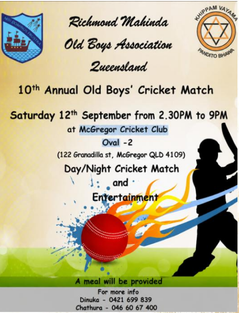 Richmond Mahinda Old Boys Association 10th Annual Old Boys' Cricket Match - 12th September - 2.30PM to 9PM ( Brisbane Event  )