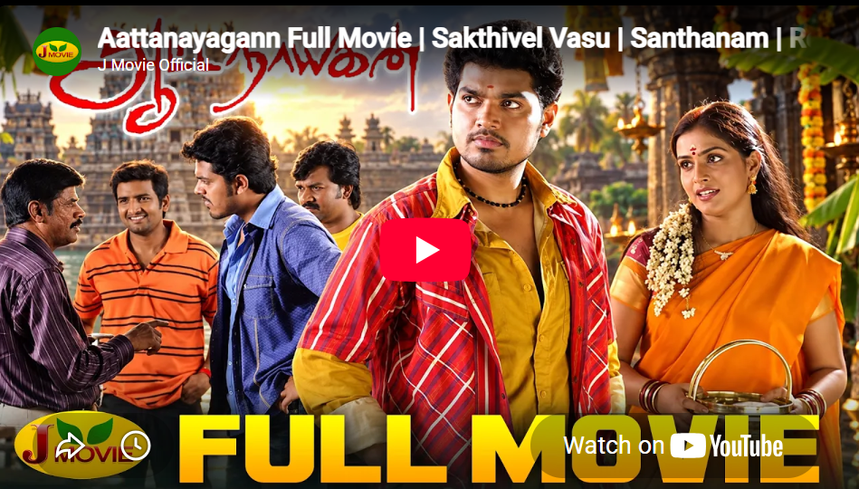 Aattanayagann Full Movie