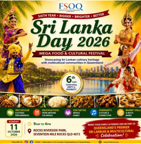 Sri Lanka Day 2026 - MEGA FOOD & CULTURAL FESTIVAL - Sunday 11 October 2026 - 9 AM to 4 PM ( Brisbane Event ) )